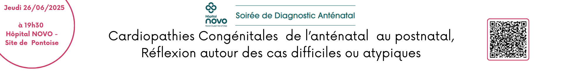 SOIREE CPDPN : Cardiopathies congénitales de l’anténatal au postnatal – Réflexion autour de cas difficiles ou atypiques