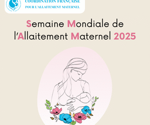 SMAM 2025 : DU 13 au 19 octobre Semaine Mondiale de l’Allaitement Maternel